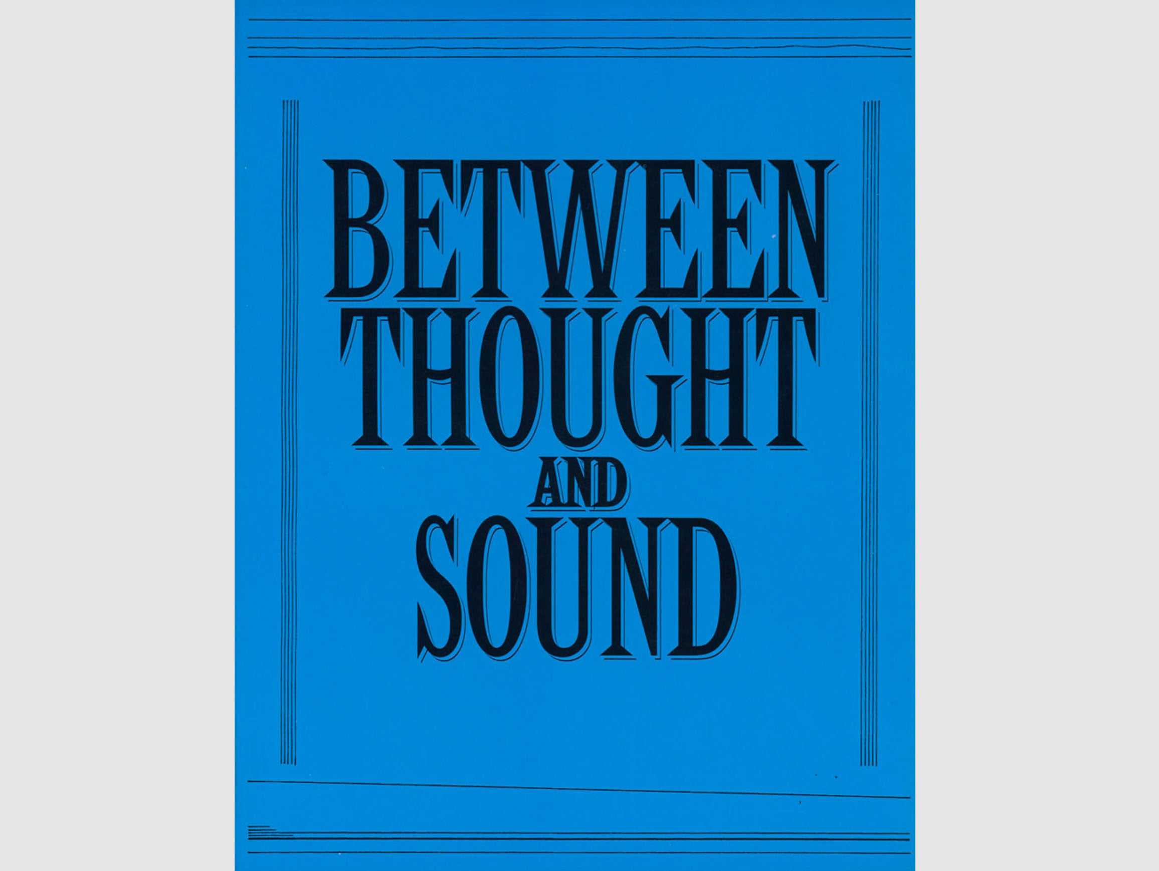 Between Thought and Sound